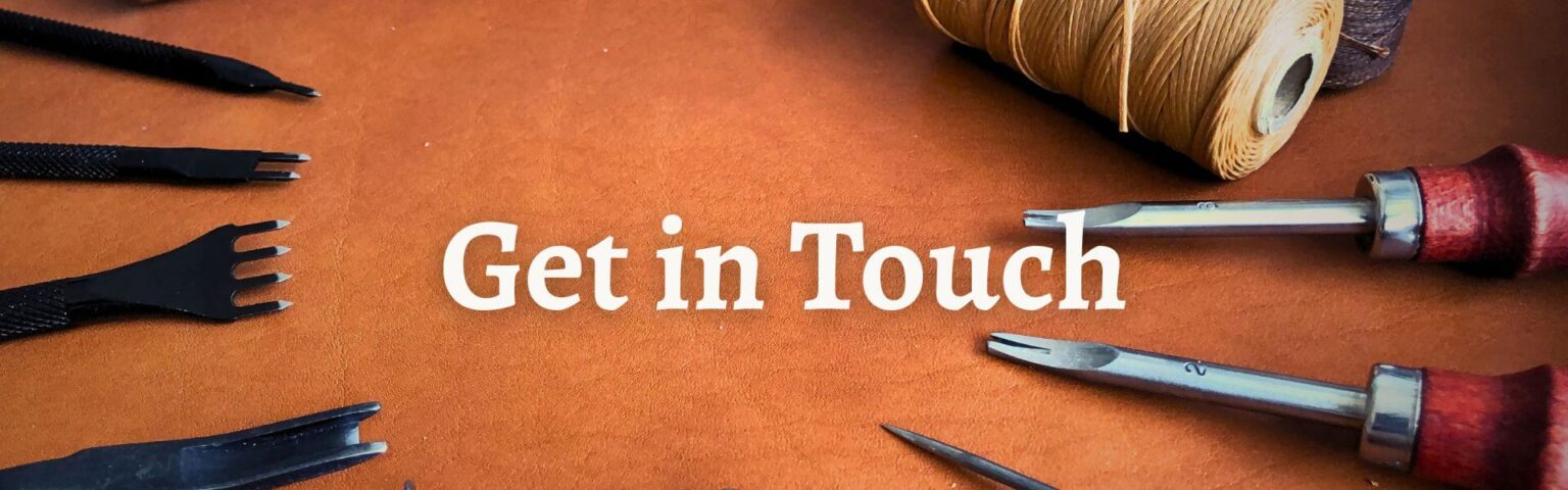 Get in Touch - leathercraft tools on leather